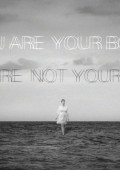 You Are Your Body / You Are Not Your Body ekino