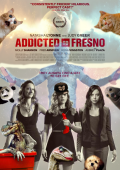 Addicted to Fresno ekino