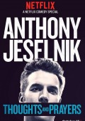 Anthony Jeselnik: Thoughts and Prayers ekino