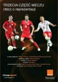 Trzecia część meczu – rzecz o reprezentacji