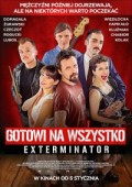 Gotowi na wszystko. Exterminator ekino