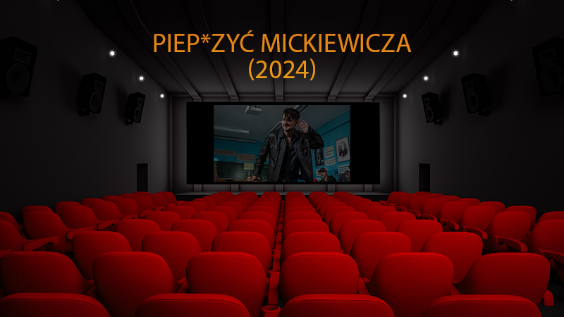 Piep*zyć Mickiewicza cda vider